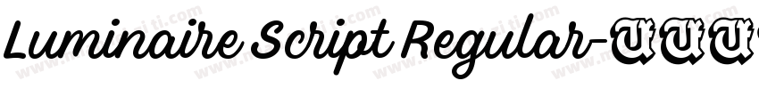 Luminaire Script Regular字体转换